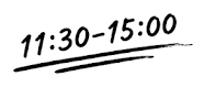 営業時間 11:30 - 15:00
